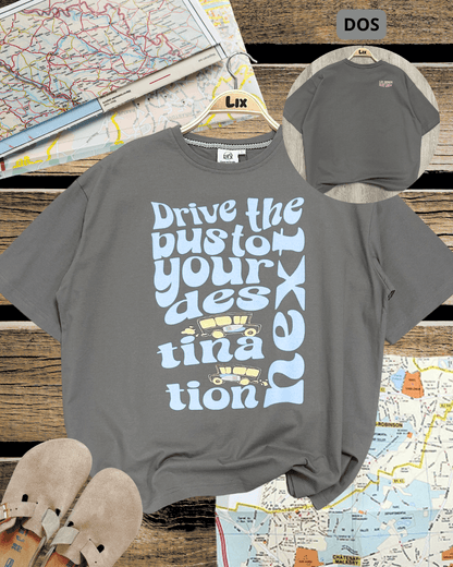 T-Shirt Drive The Bus